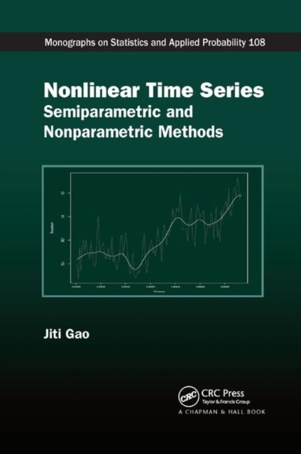 Nonlinear Time Series : Semiparametric and Nonparametric Methods, Paperback / softback Book