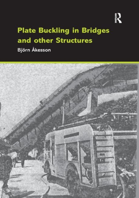 Plate Buckling in Bridges and Other Structures, Paperback / softback Book