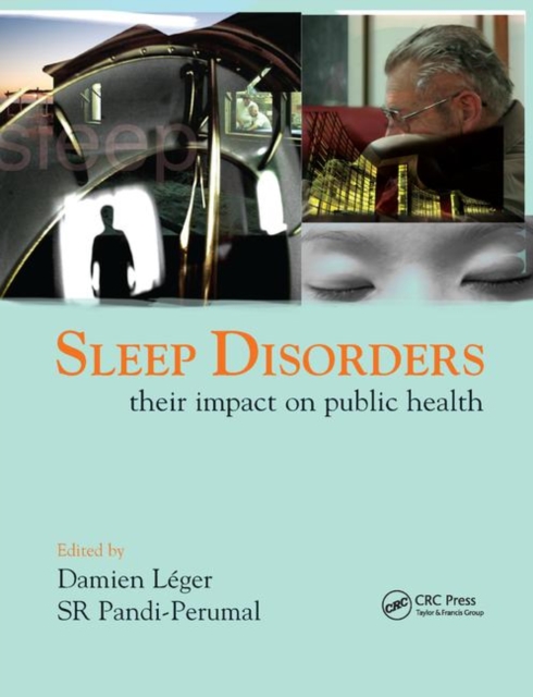 Sleep Disorders : Their Impact on Public Health, Paperback / softback Book