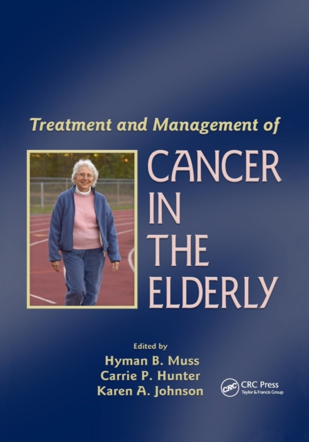 Treatment and Management of Cancer in the Elderly, Paperback / softback Book