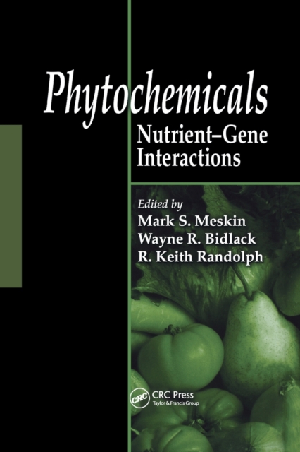 Phytochemicals : Nutrient-Gene Interactions, Paperback / softback Book