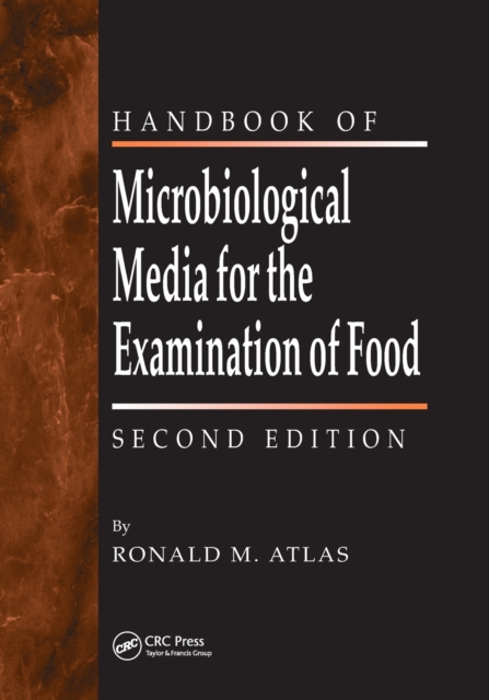 The Handbook of Microbiological Media for the Examination of Food, Paperback / softback Book