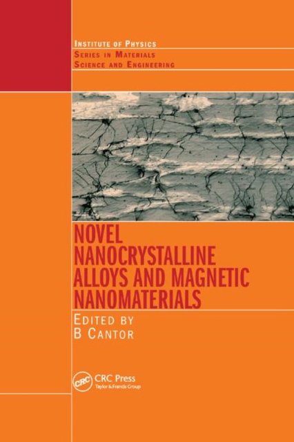 Novel Nanocrystalline Alloys and Magnetic Nanomaterials, Paperback / softback Book