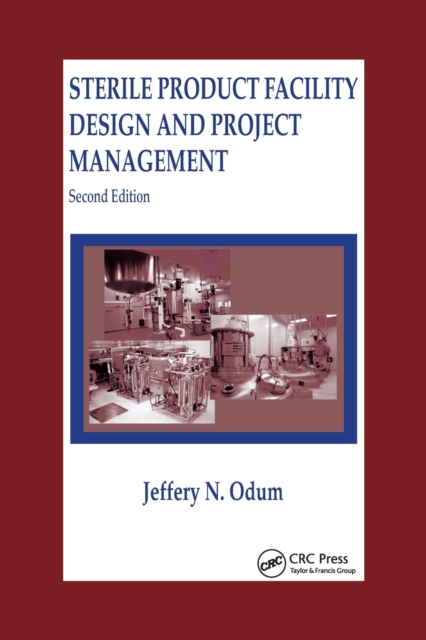 Sterile Product Facility Design and Project Management, Paperback / softback Book