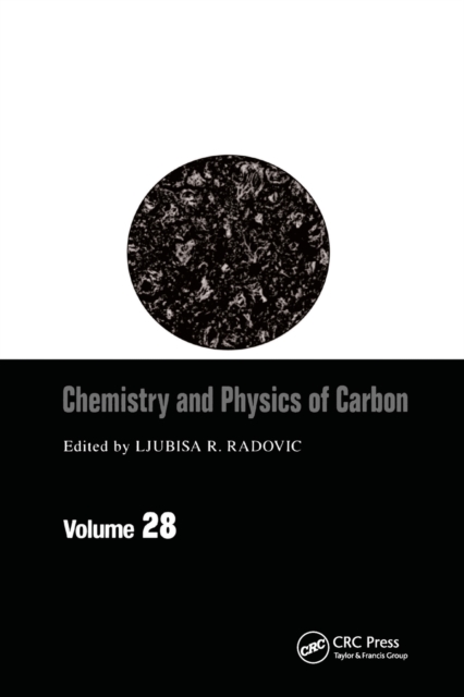 Chemistry & Physics of Carbon : Volume 28, Paperback / softback Book