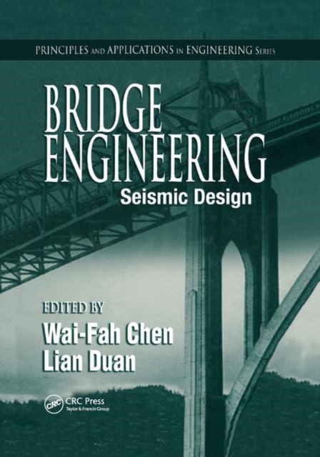 Bridge Engineering : Seismic Design, Paperback / softback Book