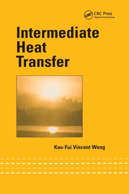 Intermediate Heat Transfer, Paperback / softback Book