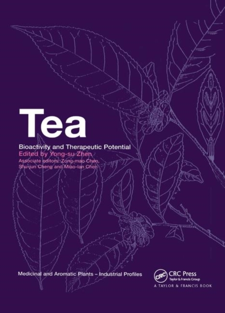 Tea : Bioactivity and Therapeutic Potential, Paperback / softback Book