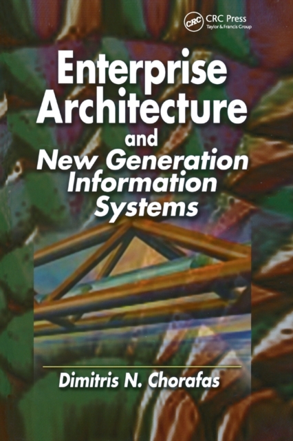 Enterprise Architecture and New Generation Information Systems, Paperback / softback Book