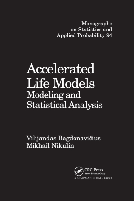Accelerated Life Models : Modeling and Statistical Analysis, Paperback / softback Book