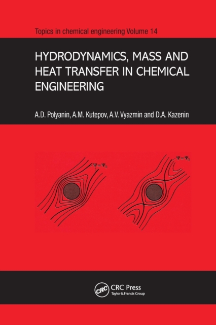Hydrodynamics, Mass and Heat Transfer in Chemical Engineering, Paperback / softback Book