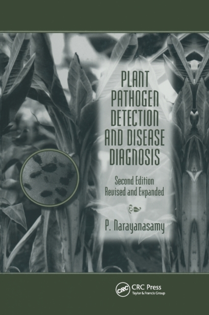 Plant Pathogen Detection and Disease Diagnosis, Paperback / softback Book