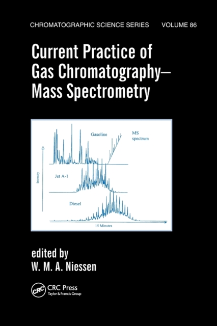 Current Practice of Gas Chromatography-Mass Spectrometry, Paperback / softback Book