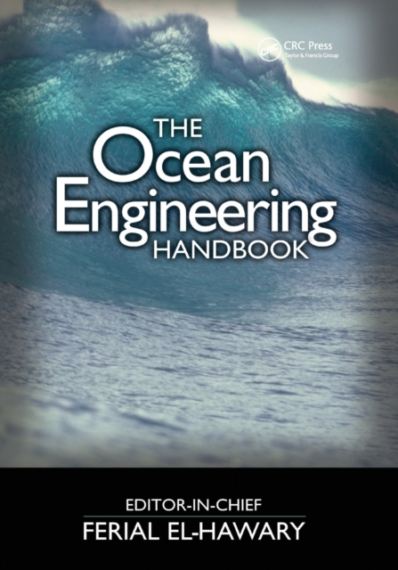 The Ocean Engineering Handbook, Paperback / softback Book