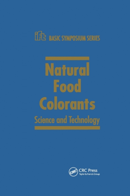 Natural Food Colorants : Science and Technology, Paperback / softback Book