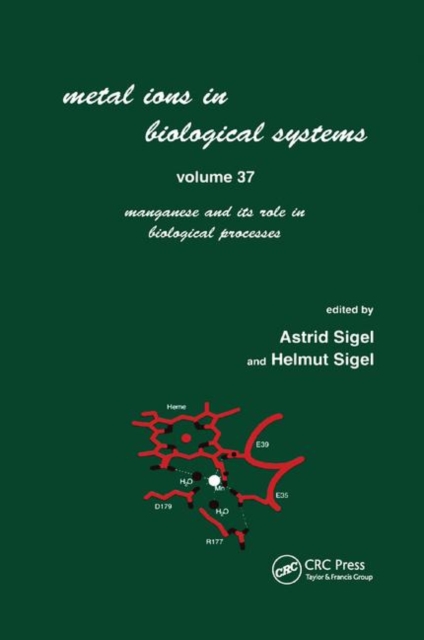 Metal Ions in Biological Systems : Volume 37: Manganese and Its Role in Biological Processes, Paperback / softback Book