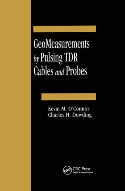 GeoMeasurements by Pulsing TDR Cables and Probes, Paperback / softback Book