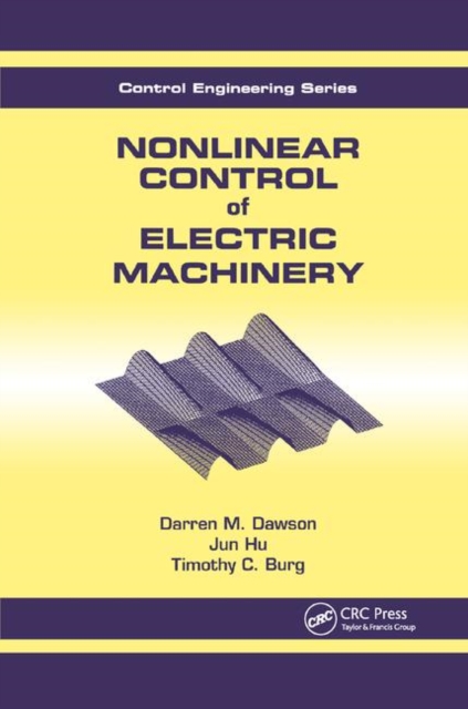 Nonlinear Control of Electric Machinery, Paperback / softback Book