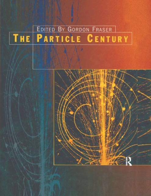 The Particle Century, Paperback / softback Book
