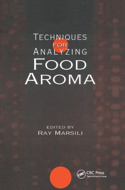 Techniques for Analyzing Food Aroma, Paperback / softback Book