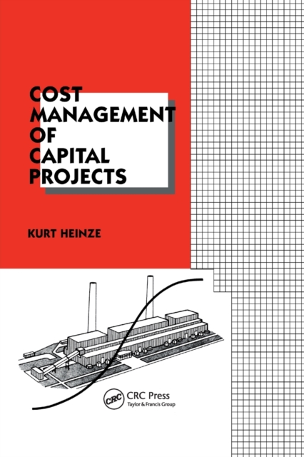 Cost Management of Capital Projects, Paperback / softback Book