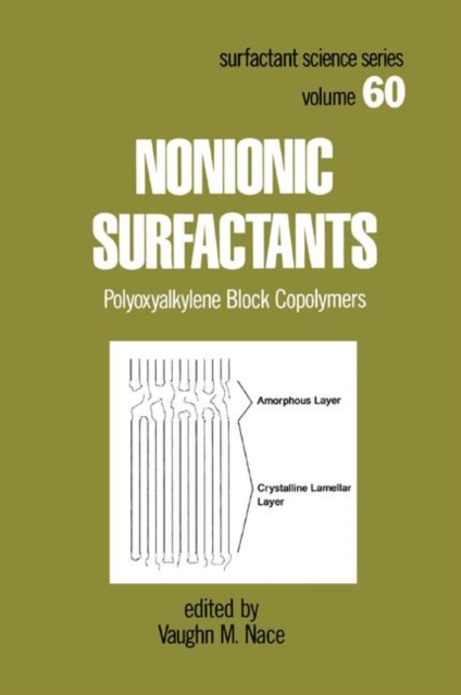 Nonionic Surfactants : Polyoxyalkylene Block Copolymers, Paperback / softback Book