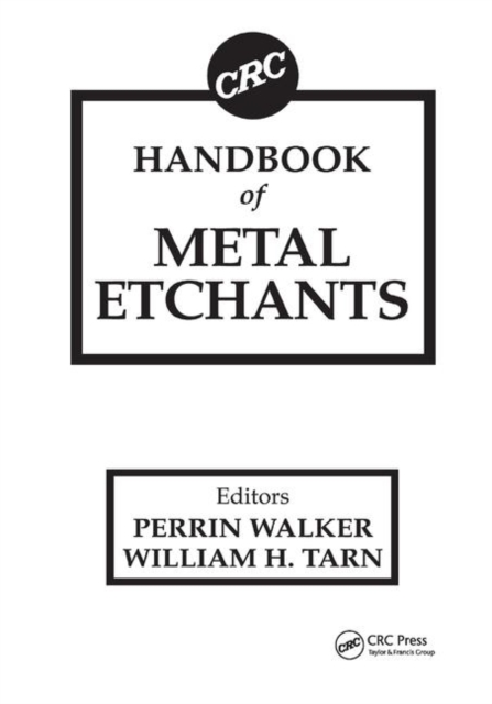 CRC Handbook of Metal Etchants, Paperback / softback Book
