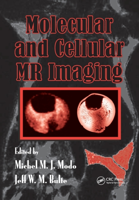 Molecular and Cellular MR Imaging, Paperback / softback Book