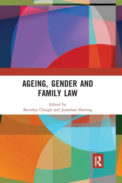Ageing, Gender and Family Law, Paperback / softback Book