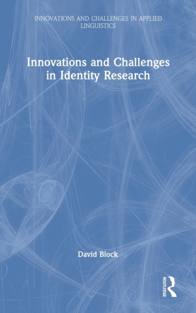 Innovations and Challenges in Identity Research, Hardback Book