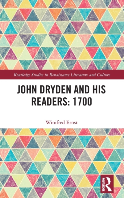 John Dryden and His Readers: 1700, Hardback Book