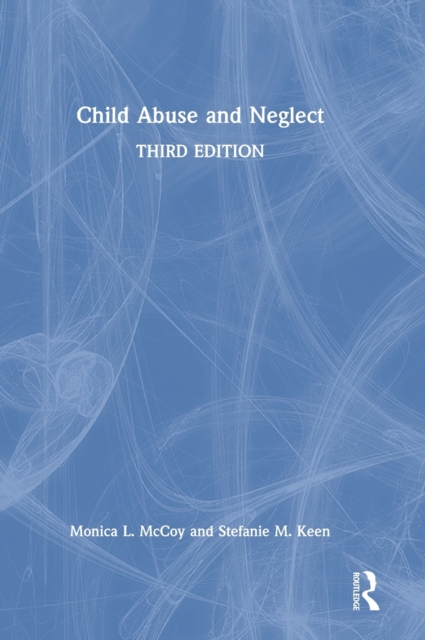 Child Abuse and Neglect, Hardback Book