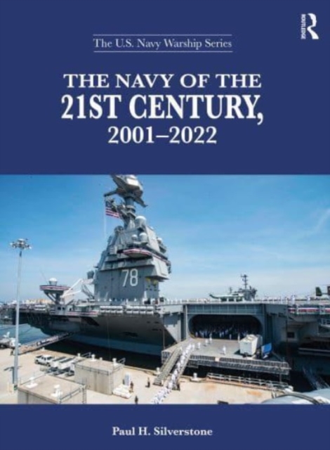 The Navy of the 21st Century, 2001-2022, Paperback / softback Book