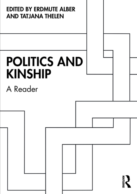 Politics and Kinship : A Reader, Paperback / softback Book