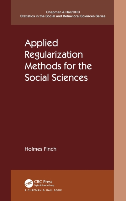 Applied Regularization Methods for the Social Sciences, Hardback Book