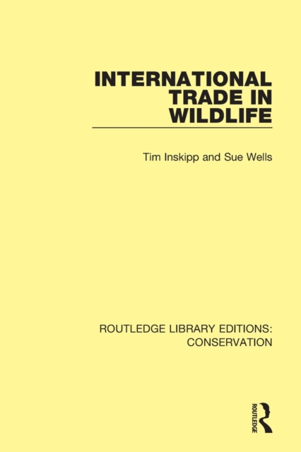 International Trade in Wildlife, Paperback / softback Book