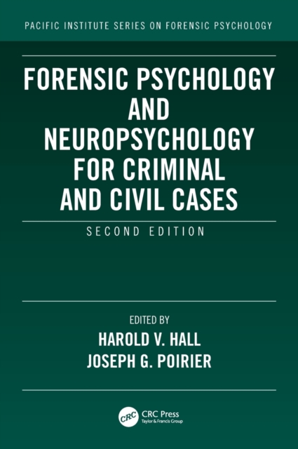 Forensic Psychology and Neuropsychology for Criminal and Civil Cases, Hardback Book