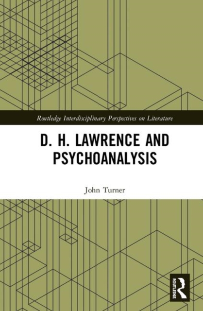 D. H. Lawrence and Psychoanalysis, Hardback Book