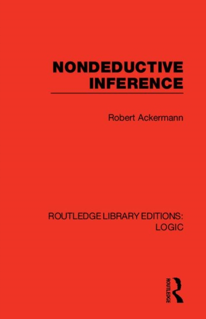 Nondeductive Inference, Hardback Book