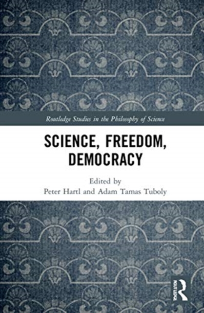 Science, Freedom, Democracy, Hardback Book