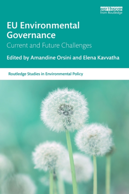 EU Environmental Governance : Current and Future Challenges, Paperback / softback Book