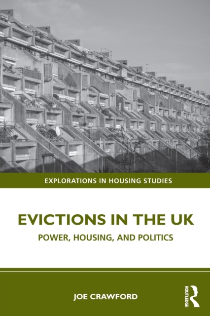 Evictions in the UK : Power, Housing, and Politics, Paperback / softback Book