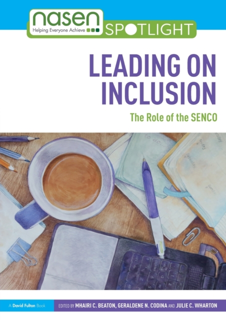 Leading on Inclusion : The Role of the SENCO, Paperback / softback Book