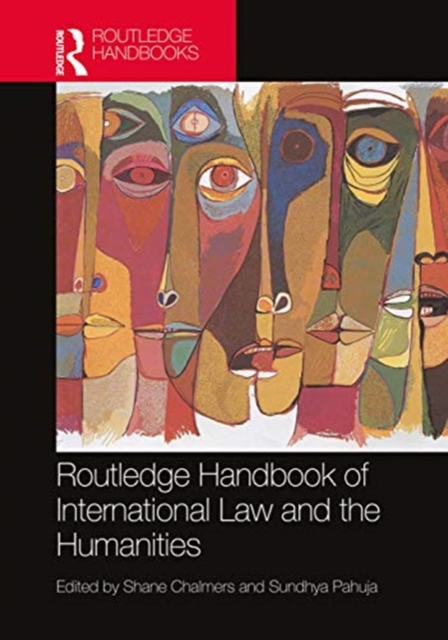Routledge Handbook of International Law and the Humanities, Hardback Book
