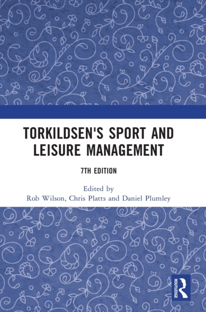 Torkildsen's Sport and Leisure Management, Hardback Book