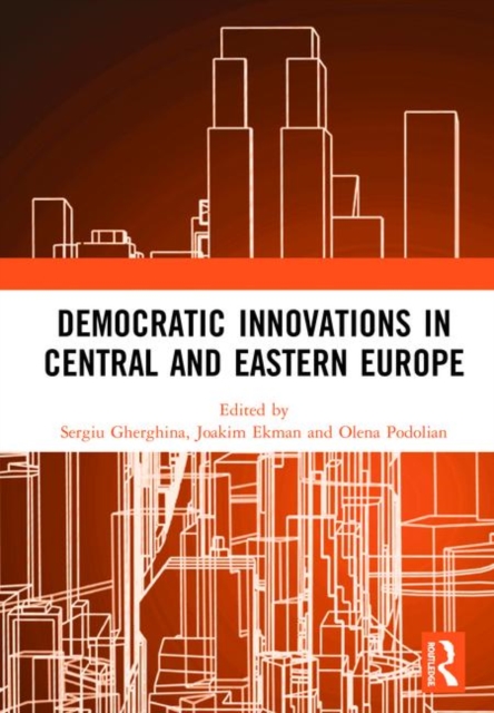 Democratic Innovations in Central and Eastern Europe, Hardback Book