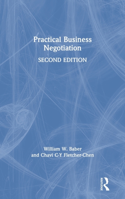 Practical Business Negotiation, Hardback Book
