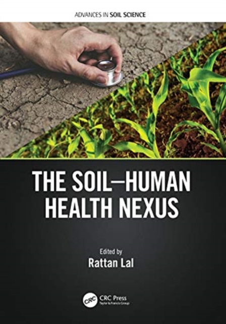 The Soil-Human Health-Nexus, Paperback / softback Book