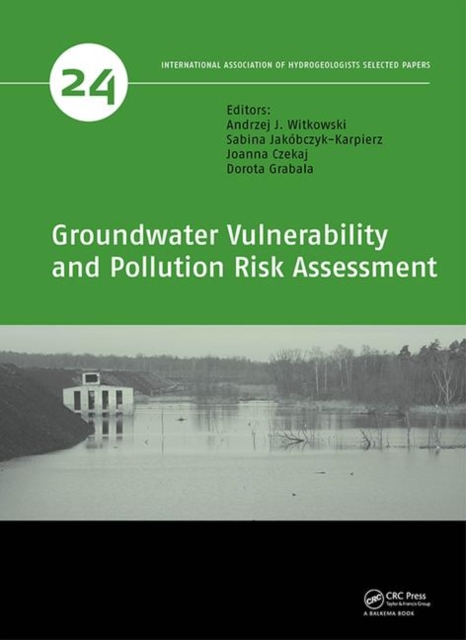 Groundwater Vulnerability and Pollution Risk Assessment, Hardback Book