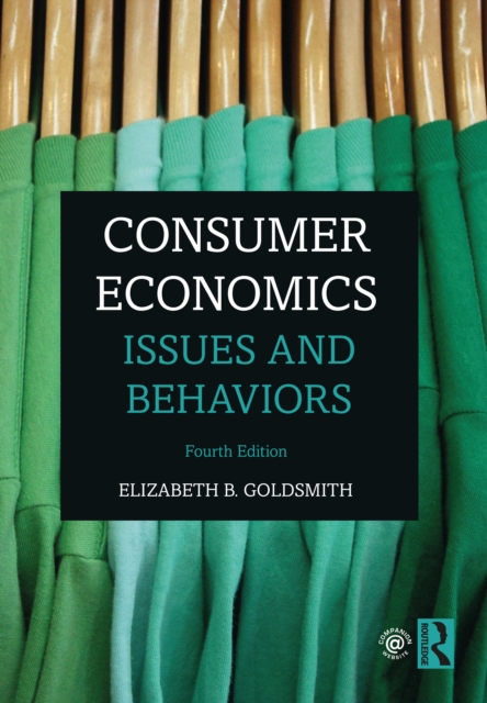 Consumer Economics : Issues and Behaviors, Hardback Book